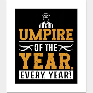 Umpire of the Year Every Year Posters and Art